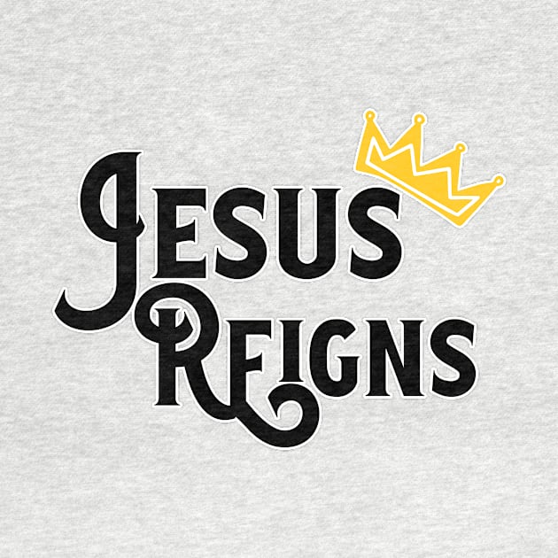 Jesus Reigns Christian by nextneveldesign